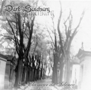 Dark Sanctuary : La Clameur du Silence